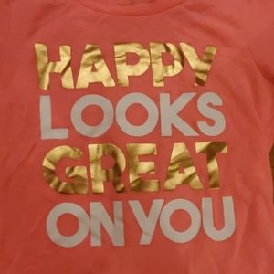 Happy Looks Great On You shirt.